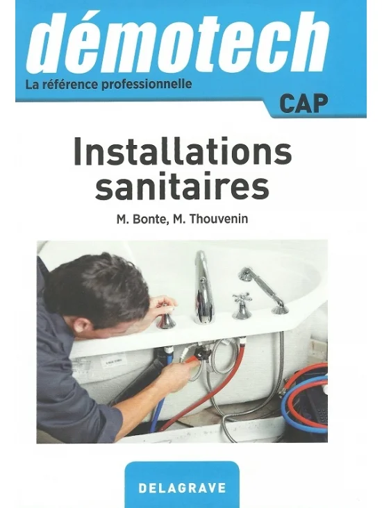 Démotech Installations sanitaires CAP (Référence industriel) édition 2017 (PDF)